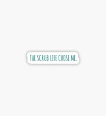 Scrub Life- Turquoise Sticker