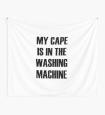 Cape superhero cape washing machine Wall Tapestry