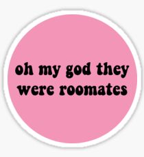 roommates Sticker
