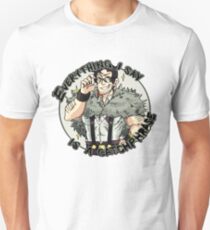 Beowulf - Everything I say is a catchphrase! Unisex T-Shirt