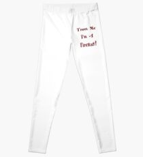 Trust Me I'm A Fireman Gifts Leggings
