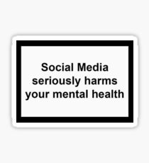 Pegatina Las redes sociales perjudican la salud mental