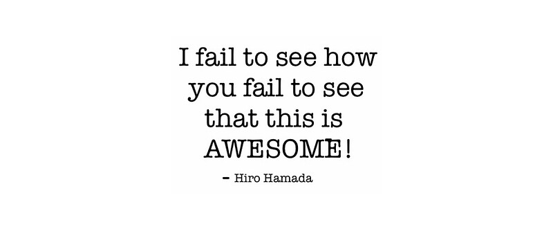 Big hero 6 quote- Hiro" Mugs by Sunflower-Seeds | Redbubble Big hero 6 quote- Hiro" Mugs by Sunflower-Seeds | Redbubble