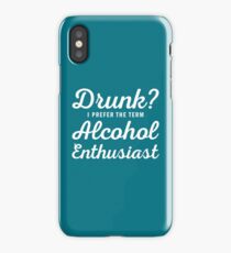 Alcohol Enthusiast iPhone Case