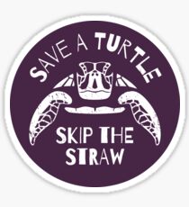 Save A Turtle Skip The Straw - Ocean Pollution Sticker
