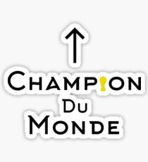 Champion du monde - black Sticker