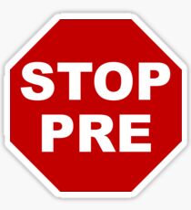 Stop Pre Sticker