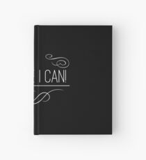 BECAUSE I CAN (w) Hardcover Journal