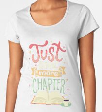 One more chapter Women's Premium T-Shirt