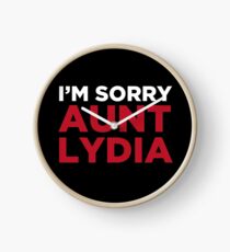 I'm sorry Aunt Lydia Clock