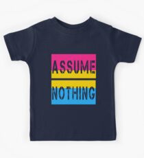 Pansexual Pride Flag Assume Nothing Pan Awareness Kids Tee