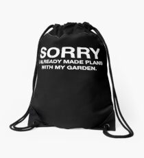 Funny Cute Gardener Already Made Plans With My Garden Mom Plants T Shirt Drawstring Bag