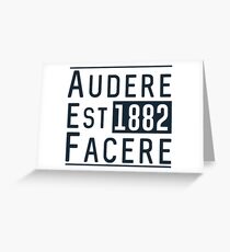 Audere Est Facere Greeting Card