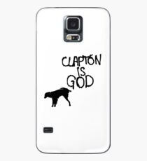 CLAPTON IS GOD w/ Dog Case/Skin for Samsung Galaxy