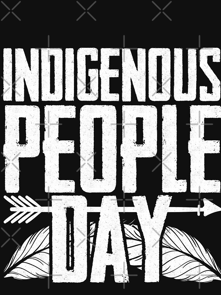 indigenous-peoples-day-t-shirt-by-mill8ion-redbubble