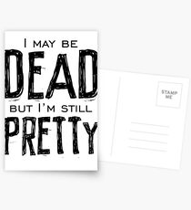 dead and pretty Postcards