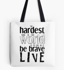 live Tote Bag