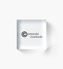 Corporate Overlords Acrylic Block