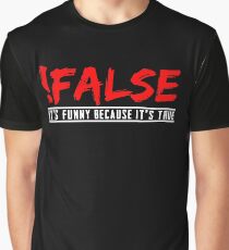 !False True Programming Software Development Geek IT T-Shirt Graphic T-Shirt