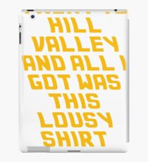 Back To The Future Lousy Shirt iPad Case/Skin