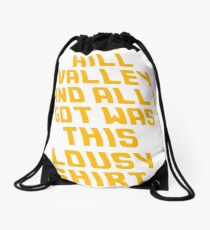 Back To The Future Lousy Shirt Drawstring Bag