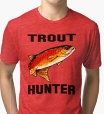 Trout Hunter Yellowstone Cutthroat Trout Char Fish Fishing Fly Gift Idea Father Dad Husband Rocky Mountain Jackie Carpenter Tri-blend T-Shirt