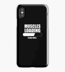 MUSCLES LOADING iPhone Case