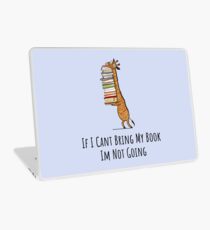 Funny Giraffe Holding a Stack of Books - If I Can't Bring My Book I'm Not Going - Book Lover Gift, Phones Cases And Other Gift Laptop Skin