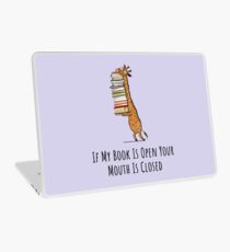 Funny Giraffe Holding a Stack of Books - If My Book Is Open Your Mouth Is Closed - Book Lover Gift, Phones Cases And Other Gift Laptop Skin