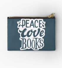 Peace. Love. Books – Great Gift for Book Lovers, Phone Cases And Other Gift Studio Pouch