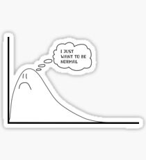 just want to be normal Sticker