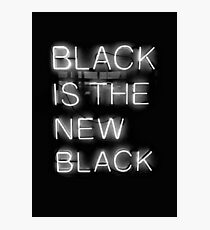 Black Is The New Black Photographic Print