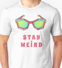 Stay weird Tshirt gifts ideas for men and women Slim Fit T-Shirt