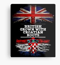 British Grown With Croatian Roots Gift For Croatian From Croatia - Croatia Flag in Roots Metal Print
