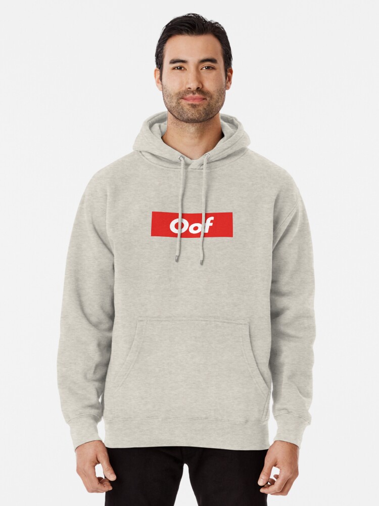 oof supreme hoodie