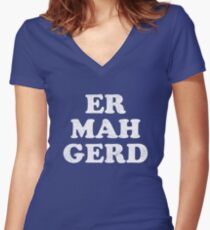 Ermahgerd Women's Fitted V-Neck T-Shirt
