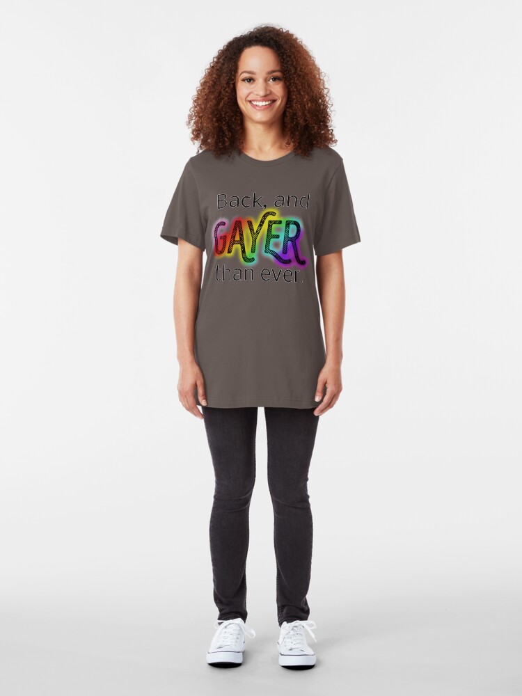 Alternate view of Gayer Than Ever Slim Fit T-Shirt