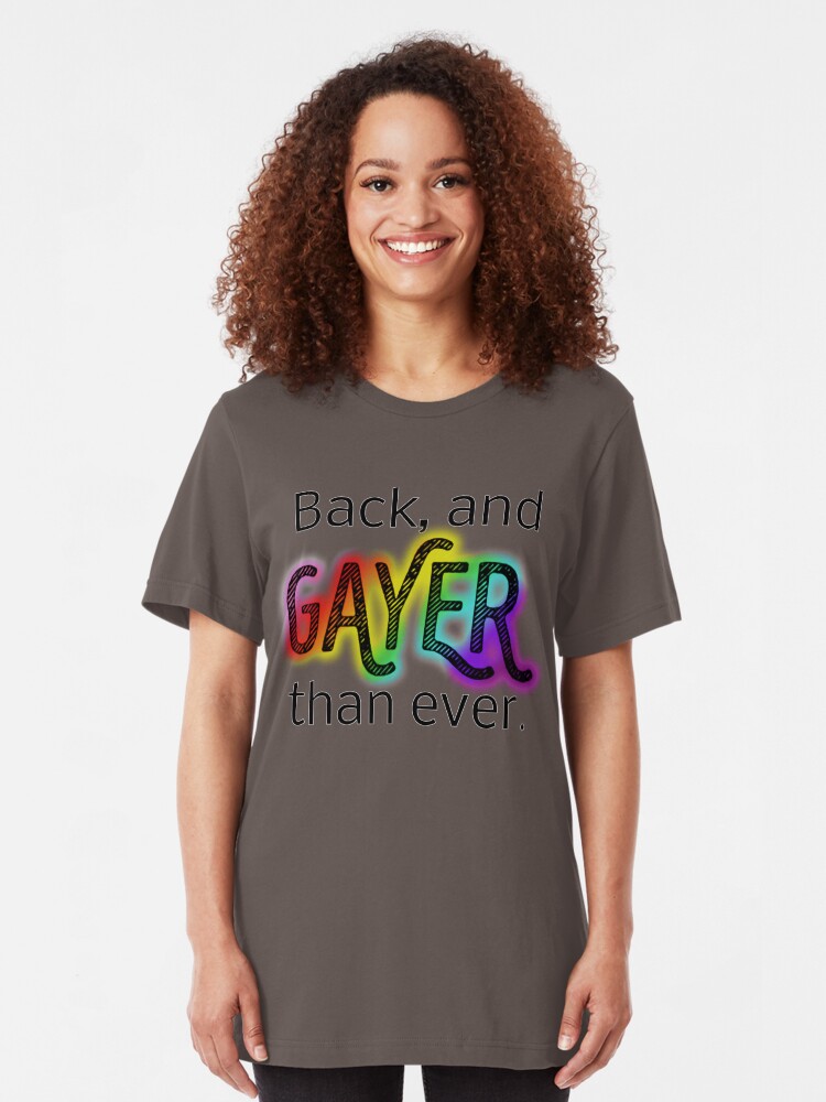 Alternate view of Gayer Than Ever Slim Fit T-Shirt
