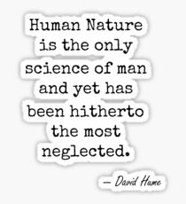 David Hume famous quote about nature Sticker