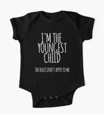 I'm the Youngest Child, The Rules Don’t Apply To Me One Piece - Short Sleeve