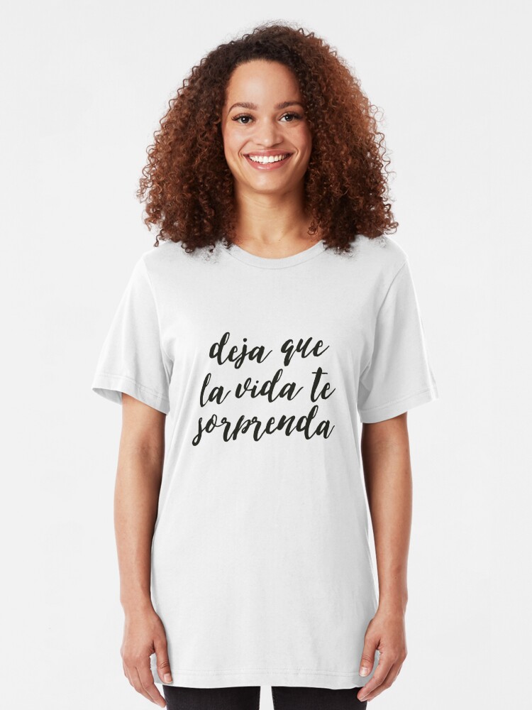 T Shirt Citations Sur La Vie En Espagnol Citation De Motivation