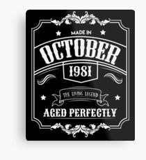 Born In October 1981 - 37th Birthday Gift Metal Print