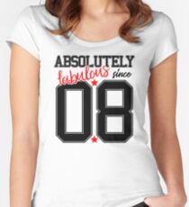 Absolutely fabulous since number 8 08 8th birthday Women's Fitted Scoop T-Shirt