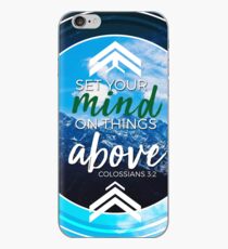 Set Your Mind On The Things Above - Statement Christian Shirt Colossians 3:2 iPhone Case
