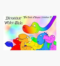 Dinosaur Water Slide, The Book of Yawns, Adventure 9, friends Photographic Print