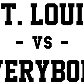 St Louis Vs Everybody Hoodie