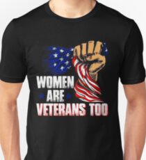 Women Are Veterans Too Gift For American Women T-shirt Unisex T-Shirt