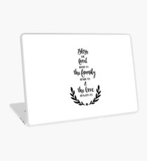 Bible Verses - Bless The Food Before us The Family beside us & The Love Between us Laptop Skin