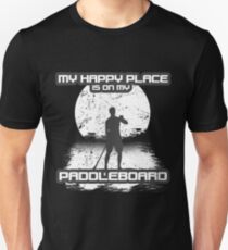 My Happy Place Is On My Paddle Board Paddle Boarding Slim Fit T-Shirt