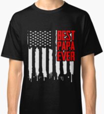 Best Papa Ever Classic T-Shirt